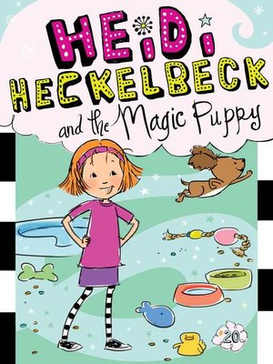 cover image of Heidi Heckelbeck and the Magic Puppy